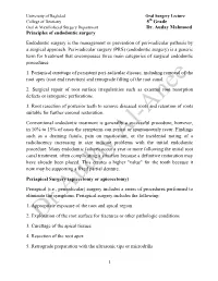 Surgical Procedure Is Dictated by the Clinical Findings Once the Site Is Exposed and Explored