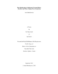 The Globalization of Stubbornly National Media: the How and Why of Online News Translation Anna Meshcherova a Thesis in The