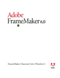 Adobe Framemaker 6.0 Character Sets (Windows)