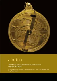 Jordan of Its Geography to Its Position in a Historically Turbulent Geopolitical Region, Jordan Is a Place Where to Survive and Prosper Requires Considerable Effort