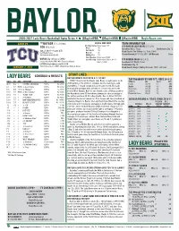 2020-2021 Lady Bears Basketball Game Notes • @Baylorwbb @Baylorwbb @Baylorwbb Baylorbears.Com GAME #9 #7/6BAYLOR (7-1, 2-0) Vs