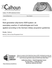 An Exemplary Exertion of Methodologies and Tools Applied According to the German Military Acquisition Guidelines
