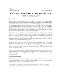 Art and Archaeology of Sicily Wednesdays, 7:00 - 8:50 Pm - April 5 – June 7 Preliminary Syllabus and Course Outline