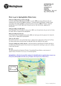 Directions to Springfields