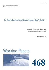 Do Central Bank Actions Reduce Interest Rate Volatility?