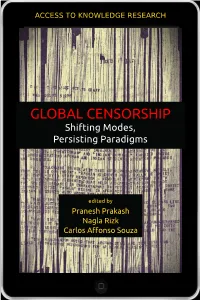 GLOBAL CENSORSHIP Shifting Modes, Persisting Paradigms