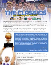 When You Bring up the Name Coach John Mclendon You Are Speaking About Someone Who Learned the Game of Basketball from Its Founder, Dr
