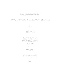 Fictional Reconstructions of Cato Manor by Selvarani Pillay a Thesis Submitted in Partial Fulfilment of the Requirements For