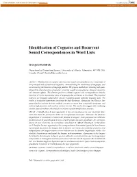 Identification of Cognates and Recurrent Sound Correspondences