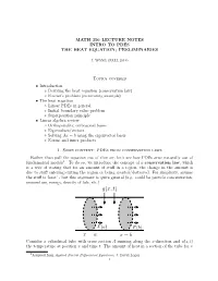 Math 356 Lecture Notes Intro to Pdes the Heat Equation; Preliminaries