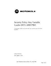 Security Policy: Key Variable Loader (KVL) 4000 PIKE