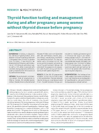 Thyroid Function Testing and Management During and After Pregnancy Among Women Without Thyroid Disease Before Pregnancy