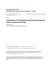 An Examination of the Mechanisms and Environments Supportive of Bow Echo Mesovortex Genesis