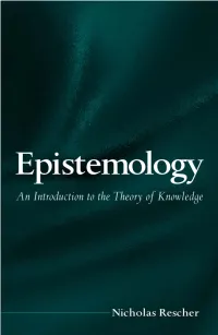 Epistemology : an Introduction to the Theory of Knowledge / Nicholas Rescher