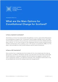 What Are the Main Options for Constitutional Change for Scotland?