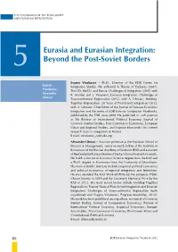 Eurasia and Eurasian Integration: Beyond the Post-Soviet Borders” and Eurasian Integration