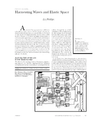 Harnessing Waves and Elastic Space