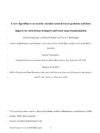 A New Algorithm to Accurately Calculate Neutral Tracer Gradients and Their