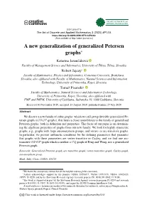 A New Generalization of Generalized Petersen Graphs*