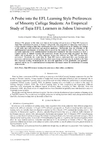 A Probe Into the EFL Learning Style Preferences of Minority College Students: an Empirical Study of Tujia EFL Learners in Jishou University
