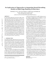 An Exploration of Approaches to Integrating Neural Reranking Models in Multi-Stage Ranking Architectures