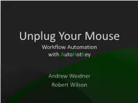Desktop Automation with Autohotkey
