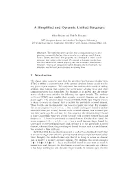 A Simplified and Dynamic Unified Structure