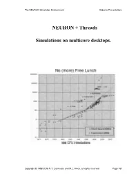 NEURON + Threads Simulations on Multicore Desktops