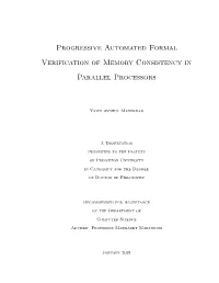 Progressive Automated Formal Verification of Memory Consistency in Parallel Processors