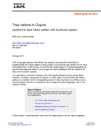 Tree Visitors in Clojure Update the Java Visitor Pattern with Functional Zippers