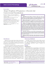 Atopic Eruption of Pregnancy: a Recent, but Controversial Classification