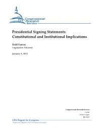 Presidential Signing Statements: Constitutional and Institutional Implications