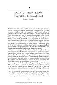 QUANTUM FIELD THEORY from QED to the Standard Model Silvan S