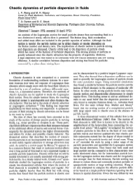 Chaotic Dynamics of Particle Dispersion in Fluids L
