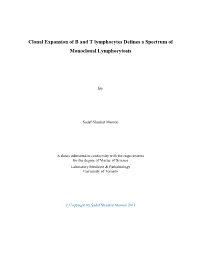 Clonal Expansion of B and T Lymphocytes Defines a Spectrum of Monoclonal Lymphocytosis