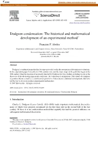 Dodgson Condensation: the Historical and Mathematical Development of an Experimental Methodୋ