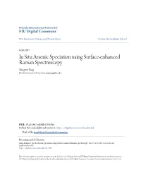 In Situ Arsenic Speciation Using Surface-Enhanced Raman Spectroscopy Mingwei Yang Florida International University, Minyang@Fiu.Edu