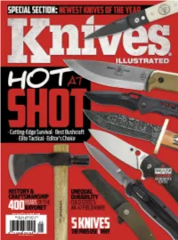 KNIVES ILLUSTRATED • MAY-JUNE 2016 Knivesillustrated.Com Get One Issue FREE + SAVE 69% on Annual Subscription