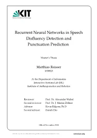 Recurrent Neural Networks in Speech Disfluency Detection And