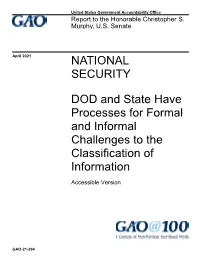 NATIONAL SECURITY DOD and State Have Processes for Formal