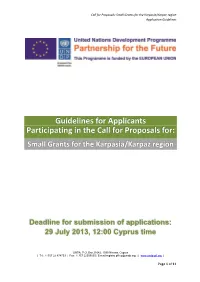 Guidelines for Applicants Participating in the Call for Proposals For: Small Grants for the Karpasia/Karpaz Region