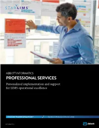 PROFESSIONAL SERVICES Personalized Implementation and Support for LIMS Operational Excellence