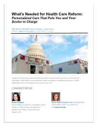 What's Needed for Health Care Reform