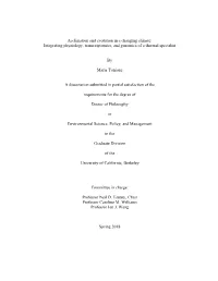 Acclimation and Evolution in a Changing Climate: Integrating Physiology, Transcriptomics, and Genomics of a Thermal Specialist