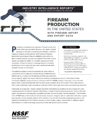 Firearm Production in the United States with Firearm Import and Export Data