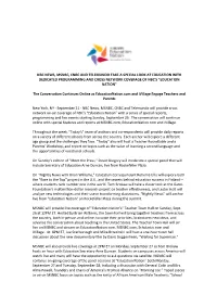 Nbc News, Msnbc, Cnbc and Telemundo Take a Special Look at Education with Dedicated Programming and Cross Network Coverage of Nbc's "Education Nation"