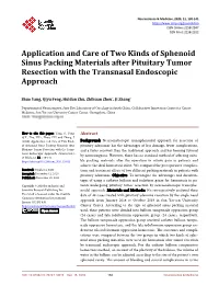 Application and Care of Two Kinds of Sphenoid Sinus Packing Materials After Pituitary Tumor Resection with the Transnasal Endoscopic Approach