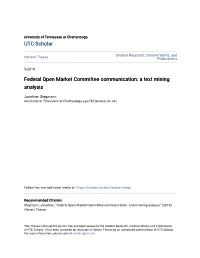 Federal Open Market Committee Communication: a Text Mining Analysis