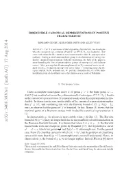 Irreducible Canonical Representations in Positive Characteristic 3
