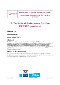 A Technical Reference for the PRESTO Protocol